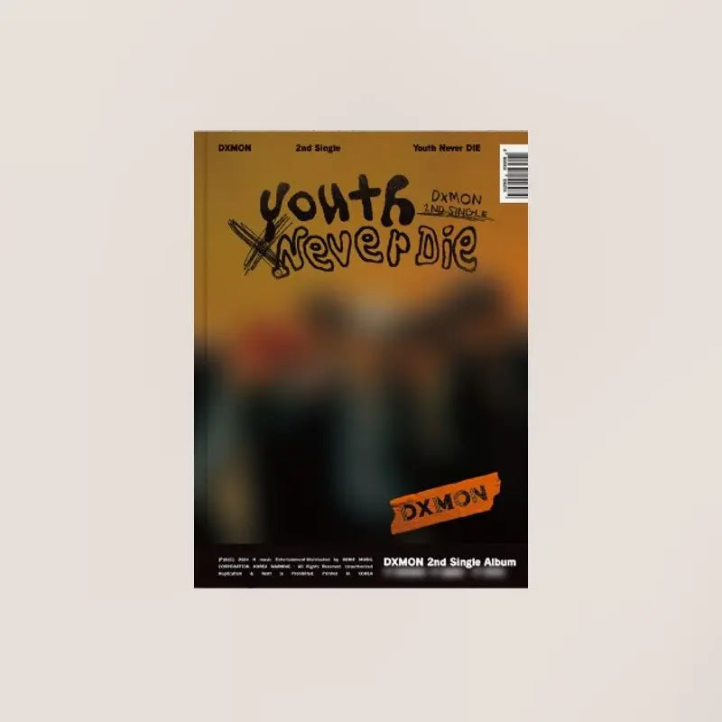 DXMON - Youth Never DIE