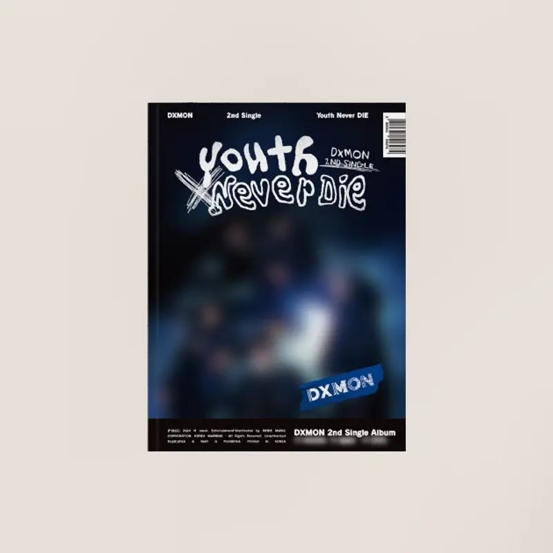 DXMON - Youth Never DIE