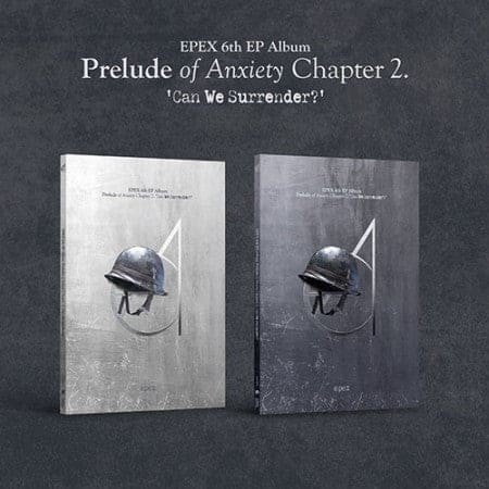 EPEX - 6th EP Album [PRELUDE OF ANXIETY CHAPTER 2. Can We Surrender?]