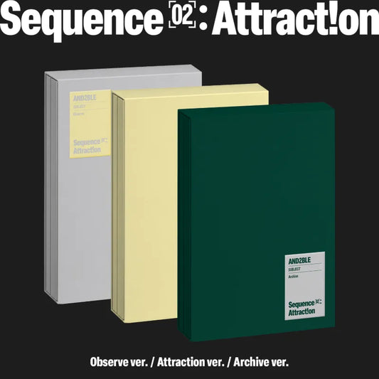 AND2BLE 2ND MINI ALBUM [ Sequence 02: Attraction ]