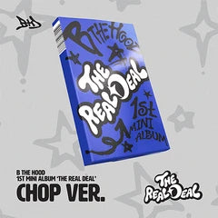 B THE HOOD 1ST MINI ALBUM [ THE REAL DEAL ]