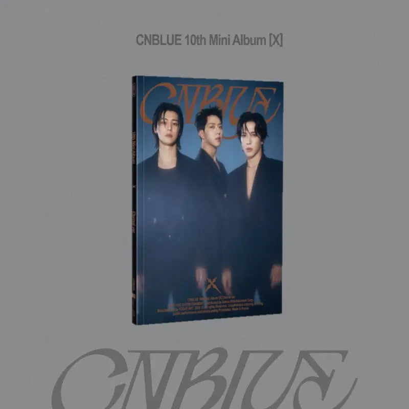 CNBLUE - 10th Mini Album [X]