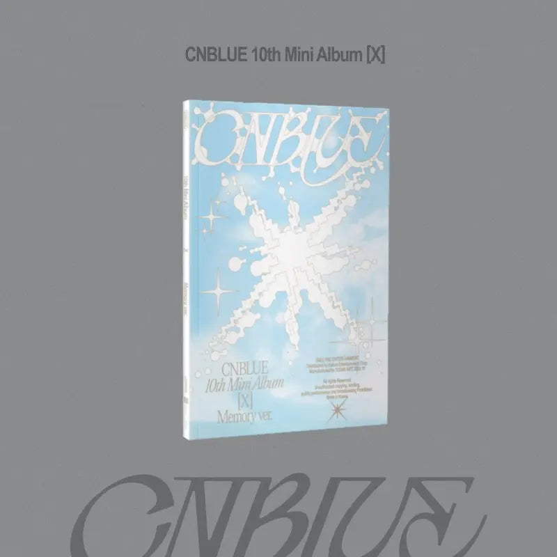 CNBLUE - 10th Mini Album [X]