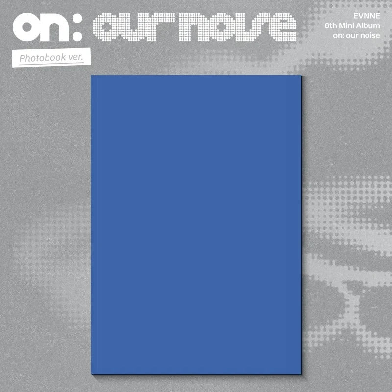 EVNNE 6th Mini Album - on our noise