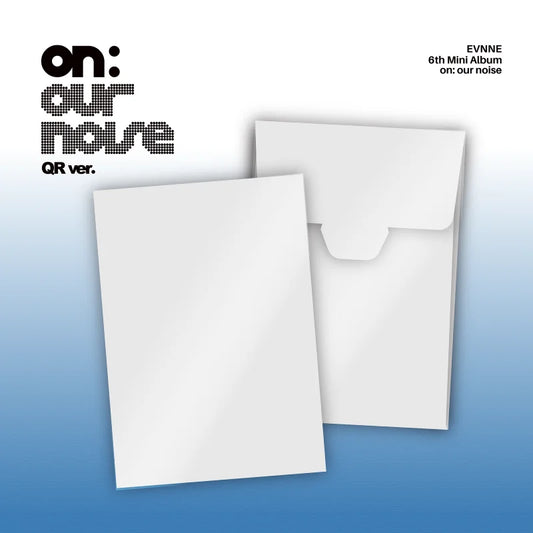 EVNNE 6th Mini Album - on our noise (QR Ver.)
