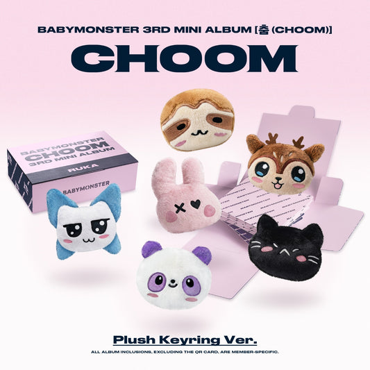 BABYMONSTER - 3RD MINI ALBUM [ 춤 (CHOOM) ] (PLUSH KEYRING VER.)