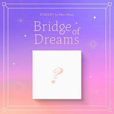 ICHILLIN - 1st Mini Album [Bridge of Dreams]