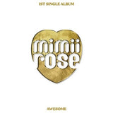 mimiirose - 1st Single Album [AWESOME]