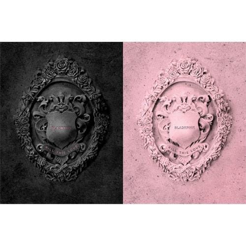 BLACKPINK 2nd Mini Album - [KILL THIS LOVE] (2 Ver. SET) - Kpop Story US