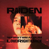 RAIDEN - 1st Mini Album [Love Right Back] - Kpop Story US