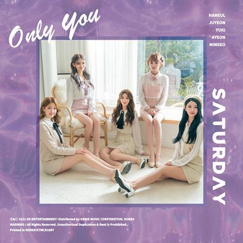 SATURDAY - 5th Single album [Only You] - Kpop Story US